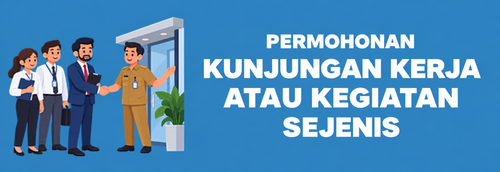 layanan kunjungan kerja atau kegiatan sejenis