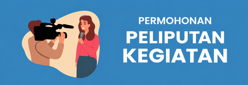 Permohonan Peliputan Kegiatan